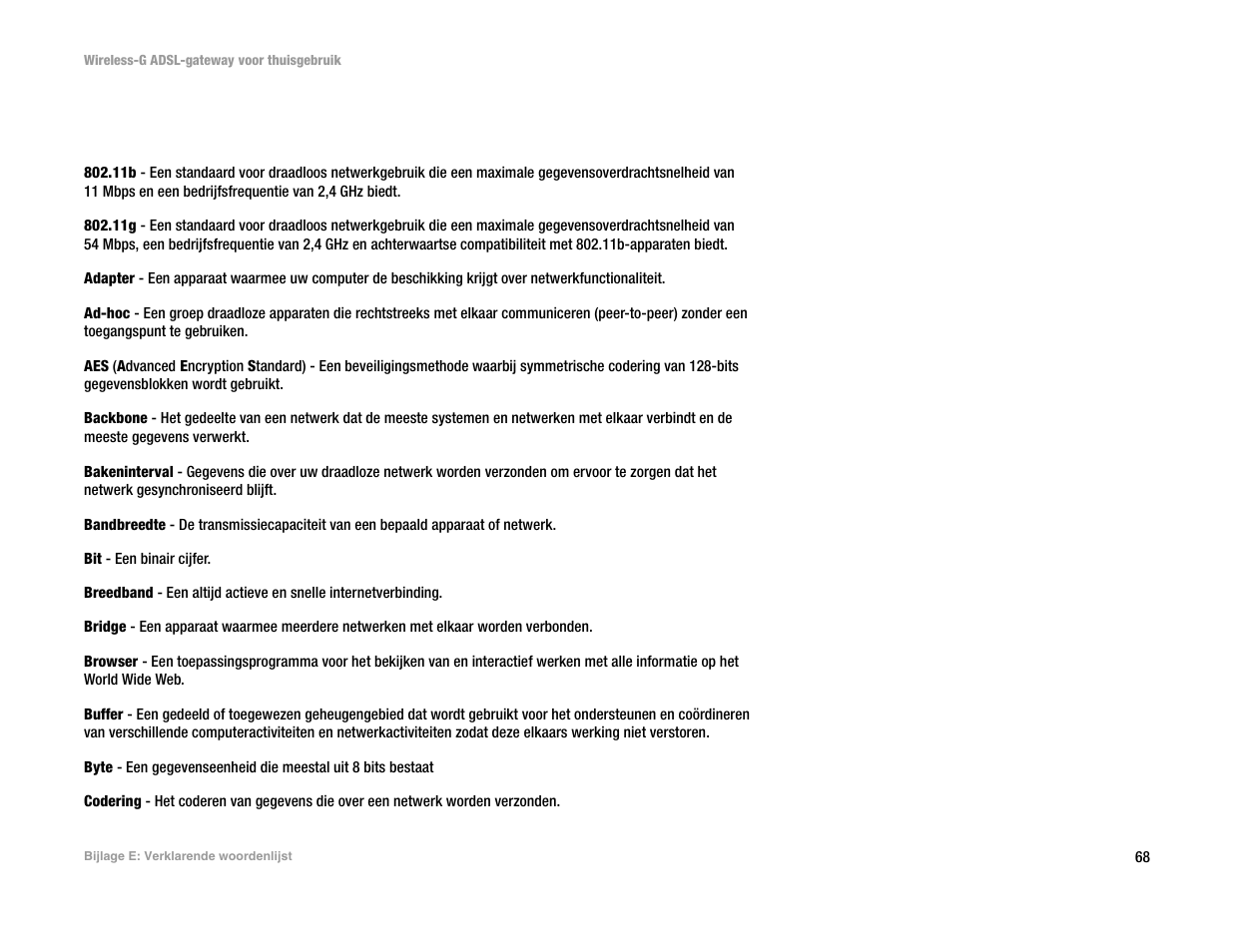 Bijlage e: verklarende woordenlijst, B ijlage e: verklarende woordenlijst | Linksys UWAG200G User Manual | Page 655 / 867