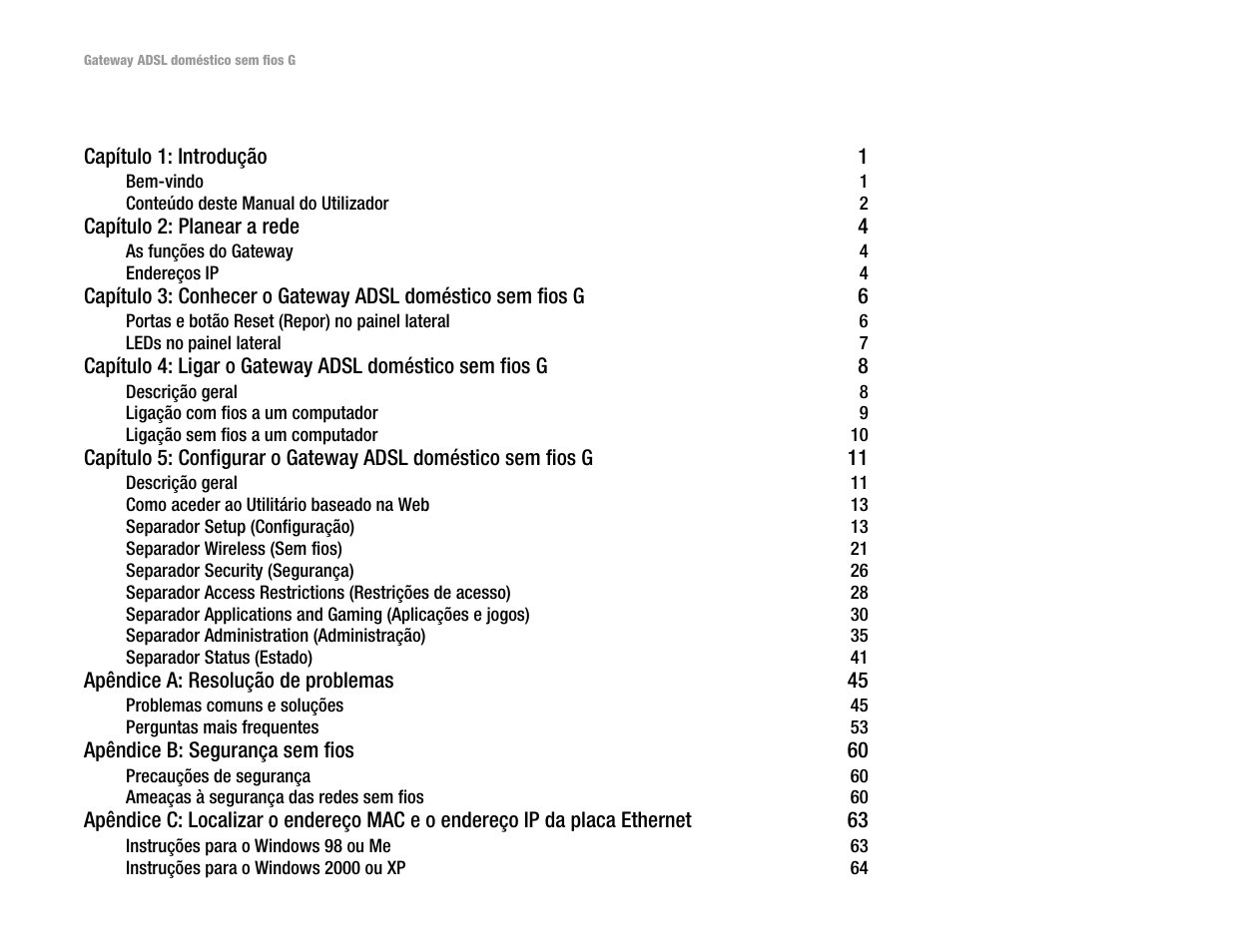 Índice | Linksys UWAG200G User Manual | Page 680 / 867