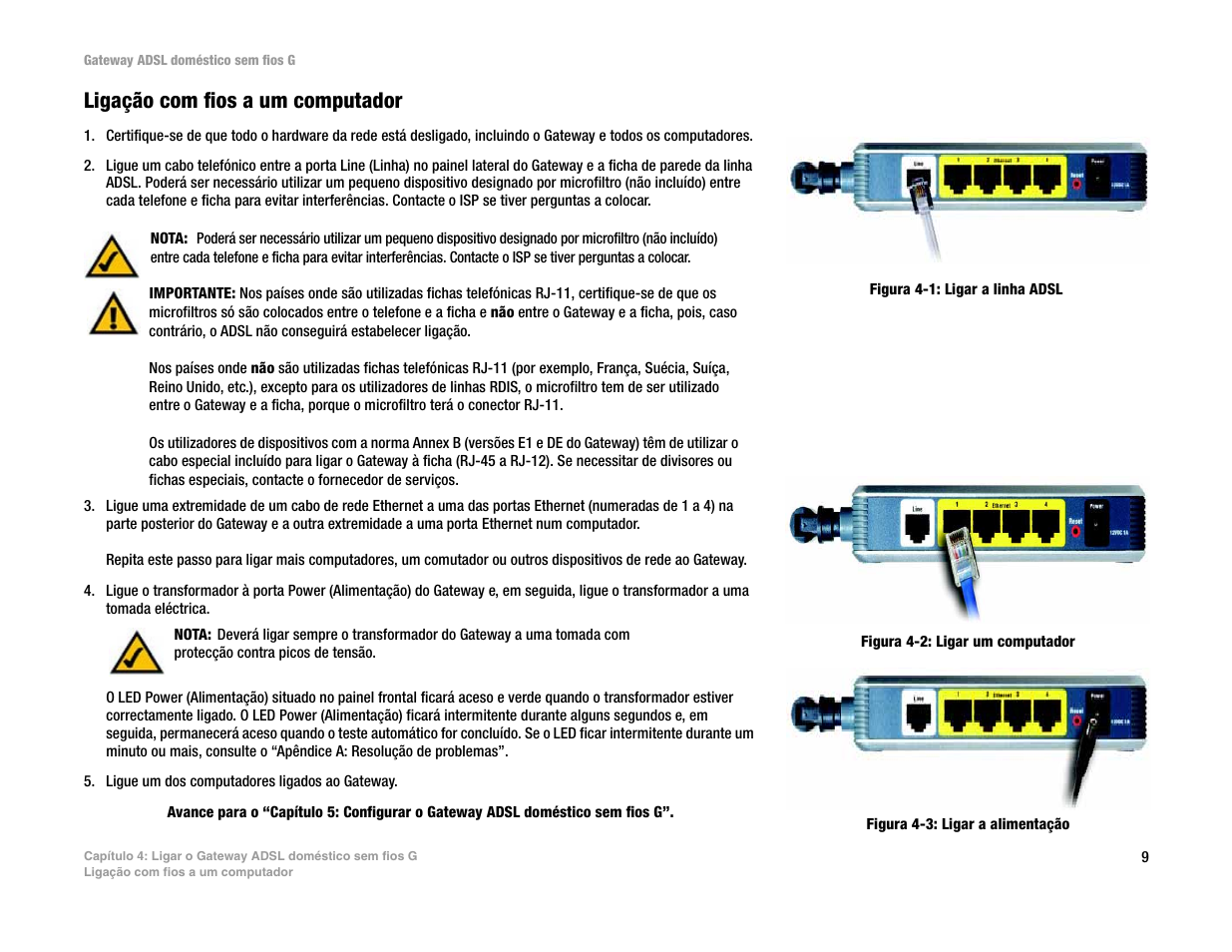 Ligação com fios a um computador | Linksys UWAG200G User Manual | Page 692 / 867