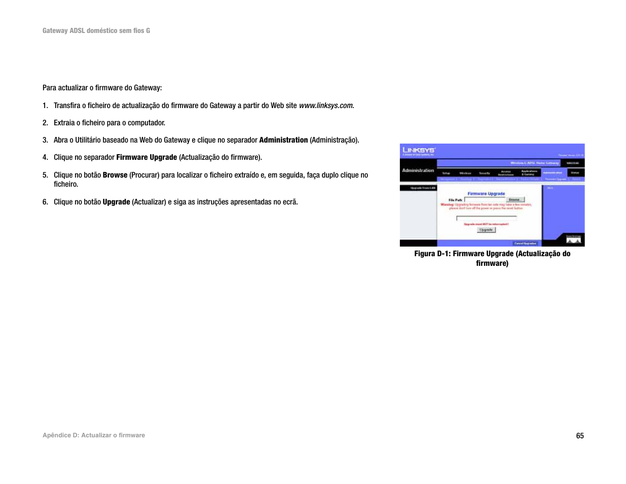 Apêndice d: actualizar o firmware, Apêndice d: actualizar o firm ware | Linksys UWAG200G User Manual | Page 748 / 867