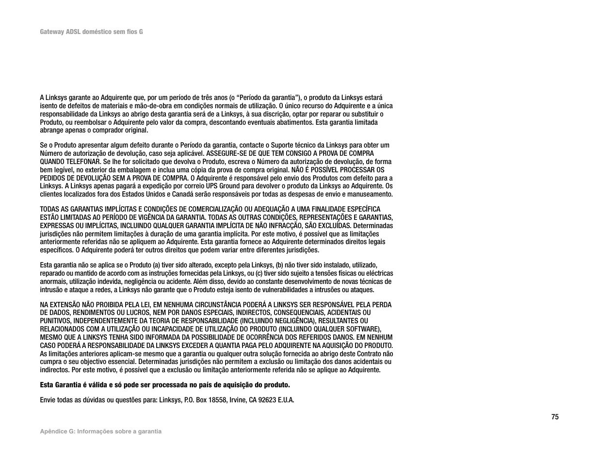 Apêndice g: informações sobre a garantia, Apêndice g: inform ações sobre a garantia | Linksys UWAG200G User Manual | Page 758 / 867