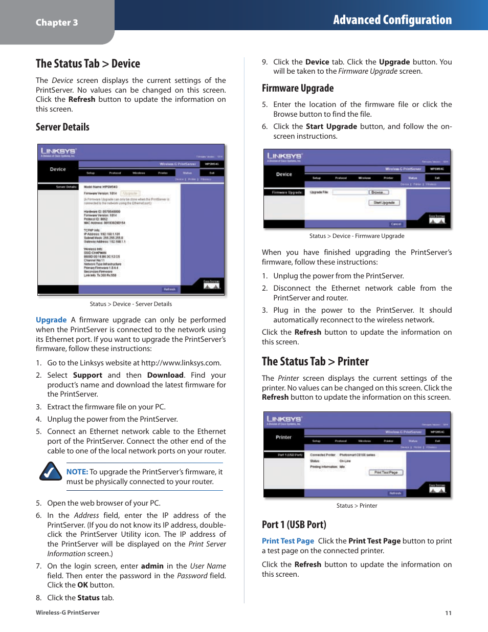 The status tab > device, The status tab > printer, The status tab > device the status tab > printer | Advanced configuration, Server details, Firmware upgrade, Port 1 (usb port) | Linksys Wireless-G Print Server WPSM54G User Manual | Page 13 / 37