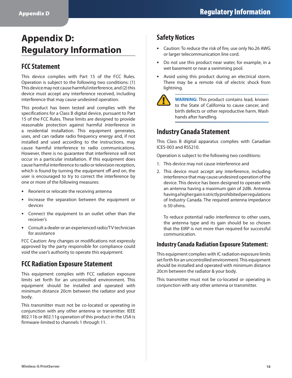 Appendix d: regulatory information, Fcc statement, Fcc radiation exposure statement | Safety notices, Industry canada statement, Regulatory information, Industry canada radiation exposure statement | Linksys Wireless-G Print Server WPSM54G User Manual | Page 20 / 37