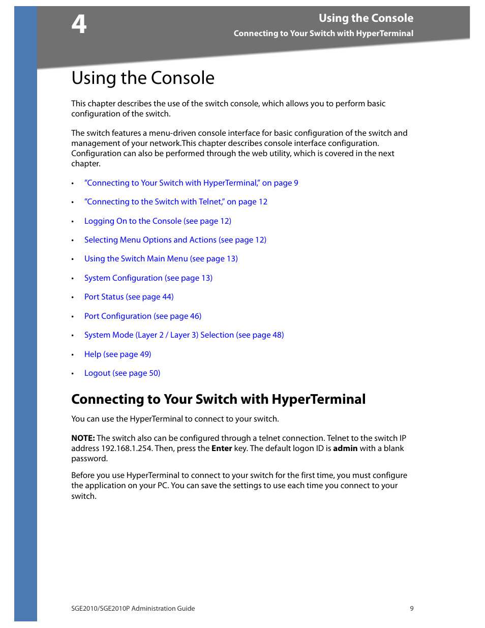 Using the console, Connecting to your switch with hyperterminal | Linksys Ethernet SGE2010 User Manual | Page 12 / 66