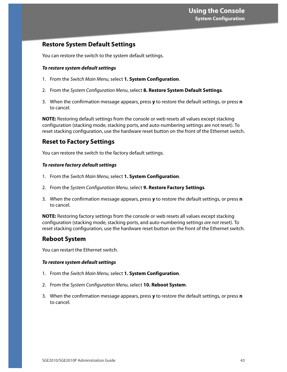 Restore system default settings, Reset to factory settings, Reboot system | Using the console | Linksys Ethernet SGE2010 User Manual | Page 46 / 66