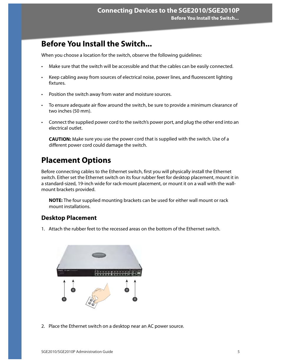 Before you install the switch, Placement options, Desktop placement | Linksys Ethernet SGE2010 User Manual | Page 8 / 66