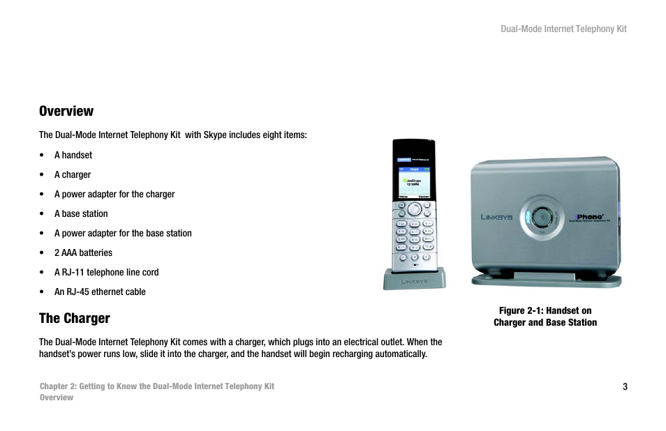 Overview, The charger | Linksys iPhone CIT400 User Manual | Page 11 / 106