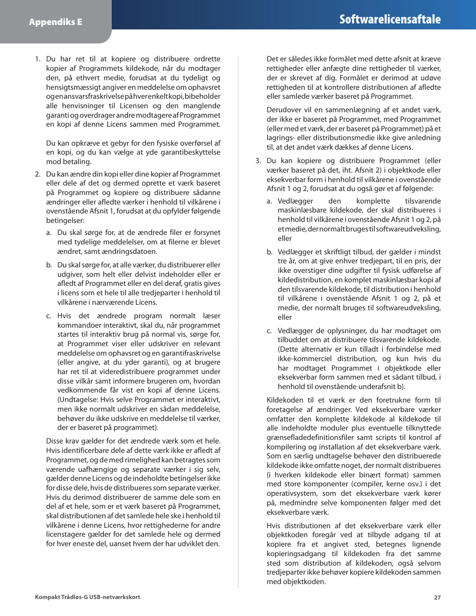 Softwarelicensaftale | Linksys WUSB54GC User Manual | Page 100 / 324