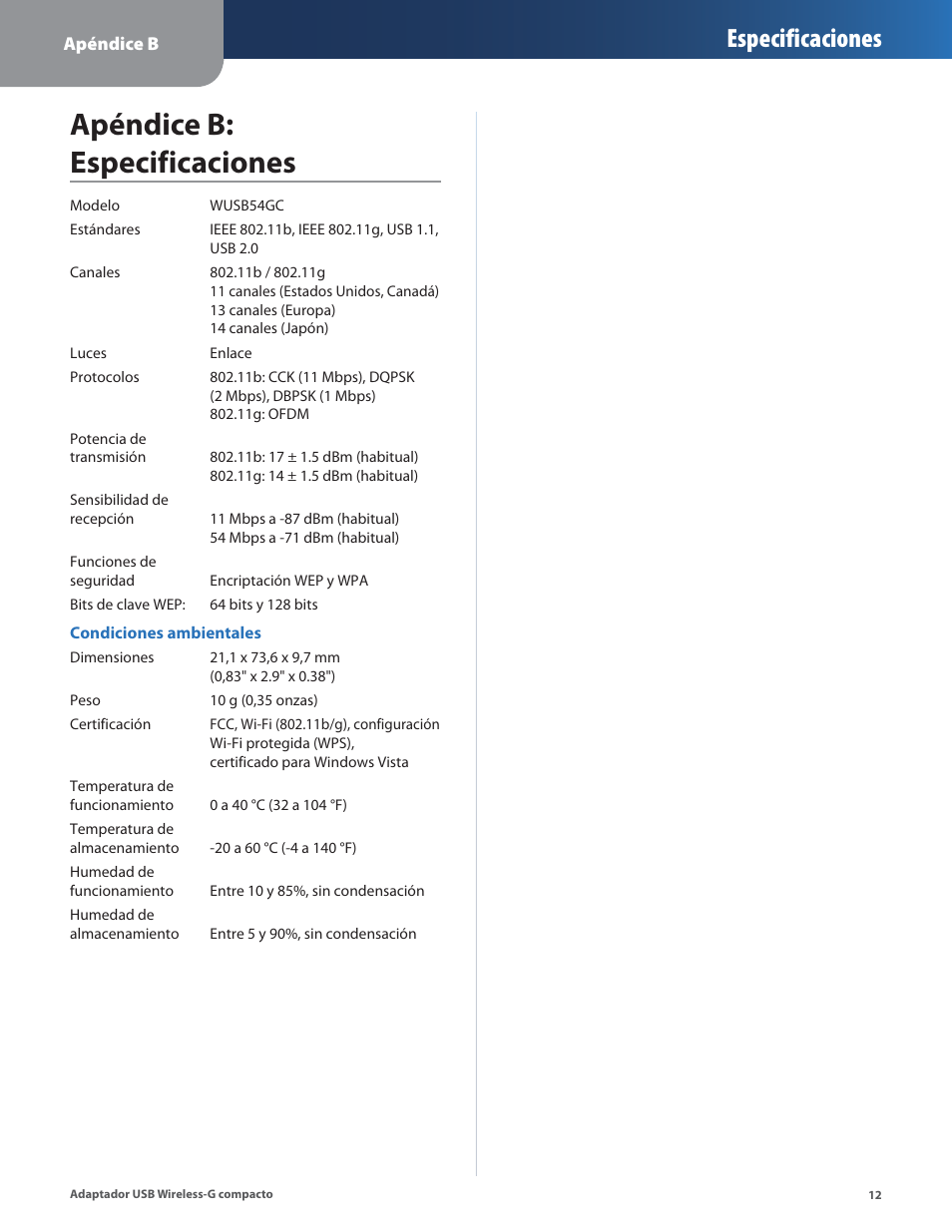 Apéndice b: especificaciones, Especificaciones | Linksys WUSB54GC User Manual | Page 121 / 324
