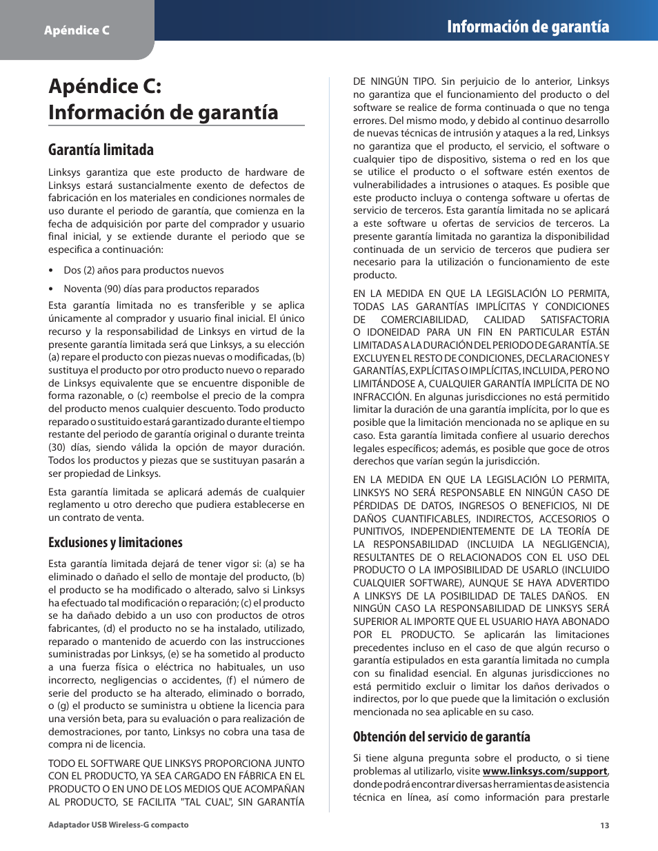 Apéndice c: información de garantía, Garantía limitada, Información de garantía | Exclusiones y limitaciones, Obtención del servicio de garantía | Linksys WUSB54GC User Manual | Page 122 / 324