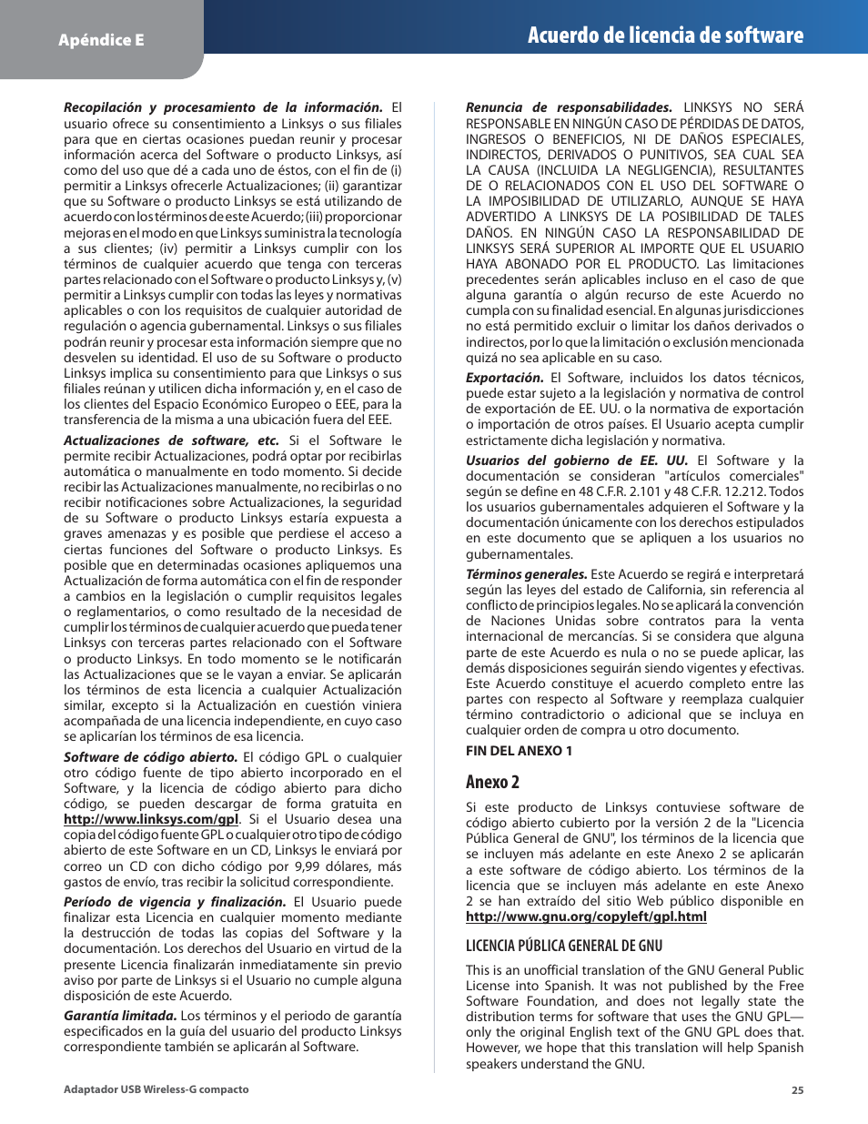 Acuerdo de licencia de software, Anexo 2 | Linksys WUSB54GC User Manual | Page 134 / 324