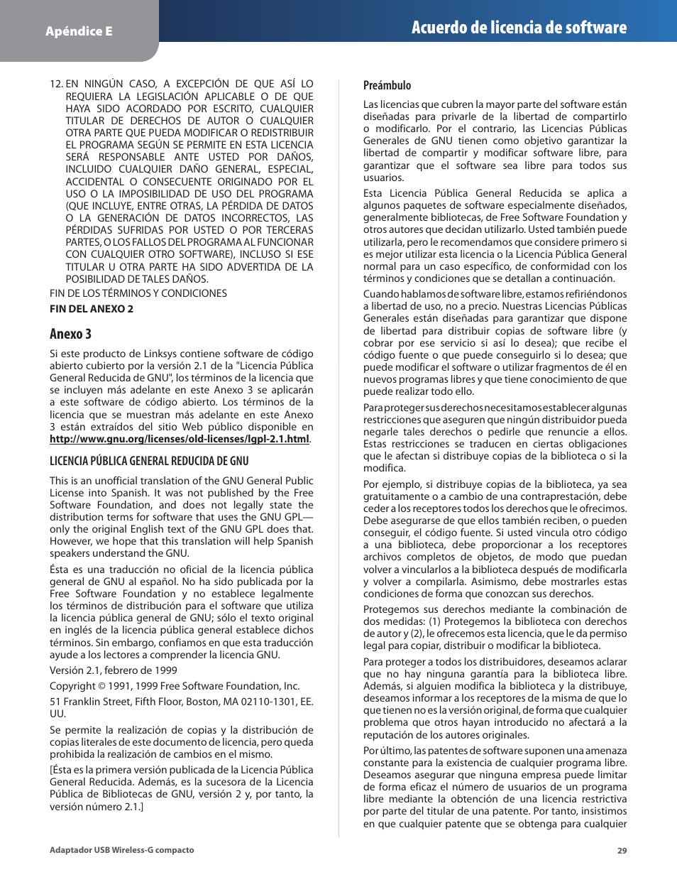 Acuerdo de licencia de software, Anexo 3 | Linksys WUSB54GC User Manual | Page 138 / 324