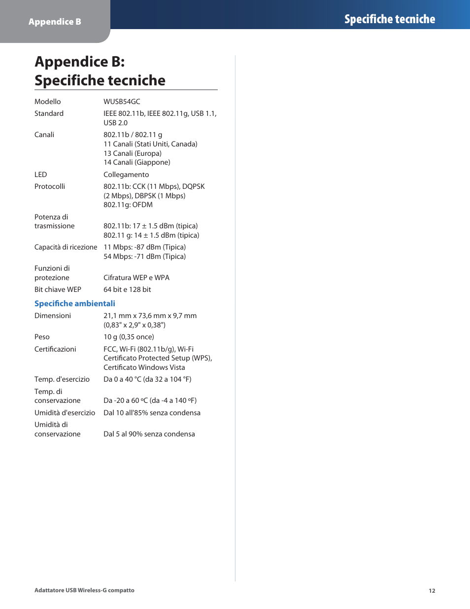 Appendice b: specifiche tecniche, Specifiche tecniche | Linksys WUSB54GC User Manual | Page 193 / 324