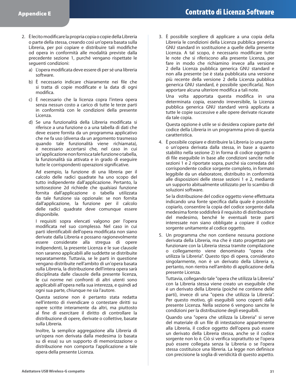 Contratto di licenza software | Linksys WUSB54GC User Manual | Page 212 / 324