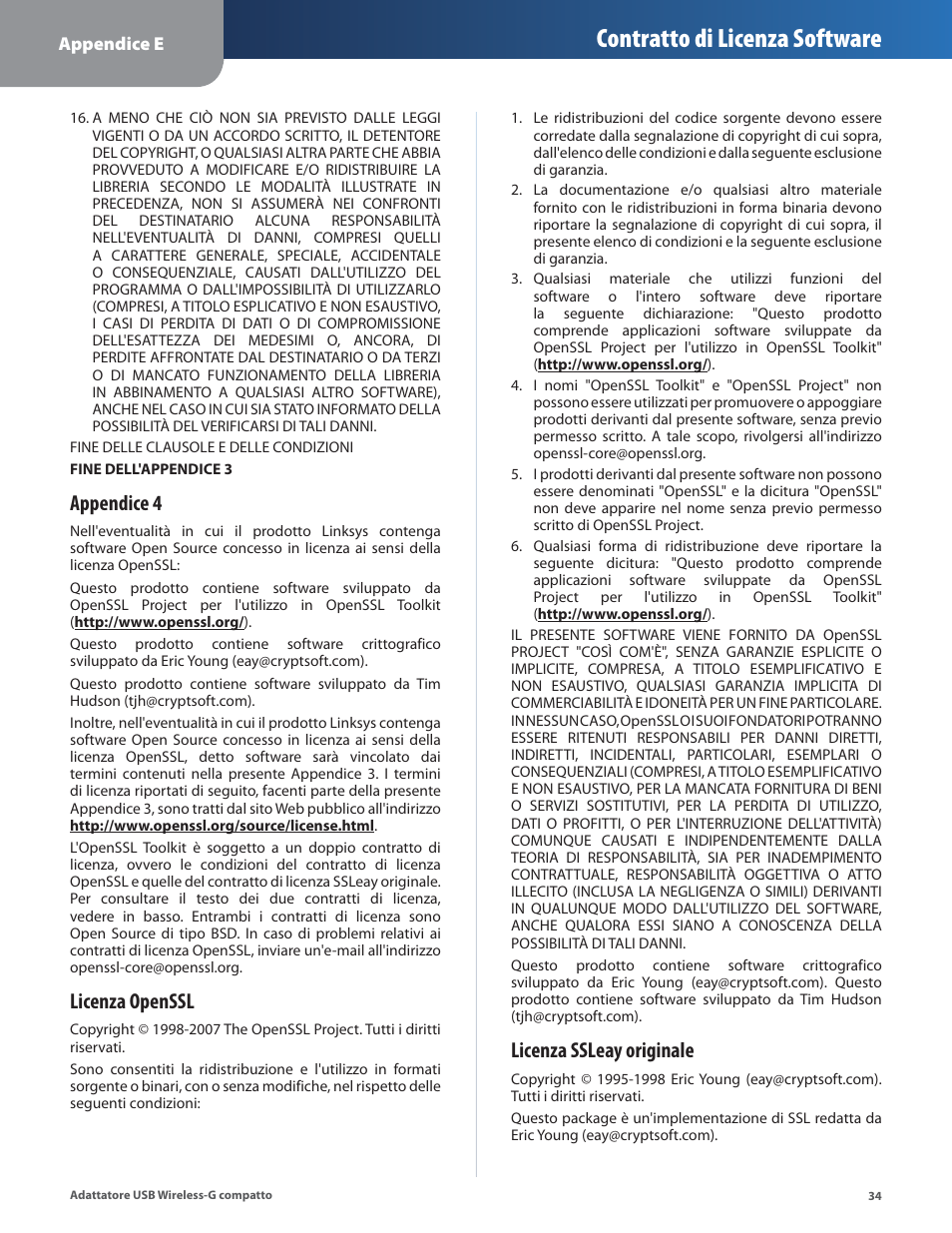 Contratto di licenza software, Appendice 4, Licenza openssl | Licenza ssleay originale | Linksys WUSB54GC User Manual | Page 215 / 324