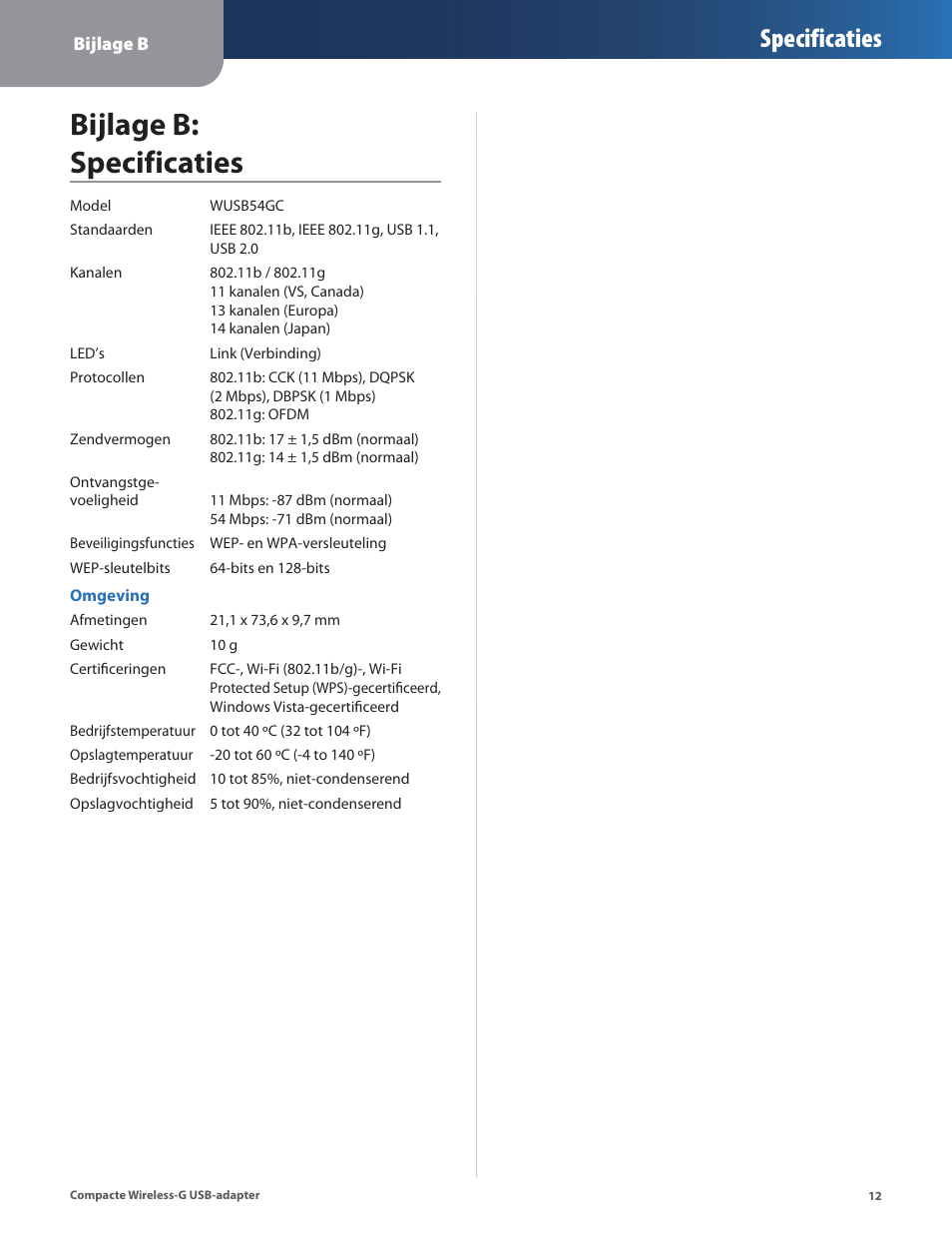 Bijlage b: specificaties, Specificaties | Linksys WUSB54GC User Manual | Page 229 / 324