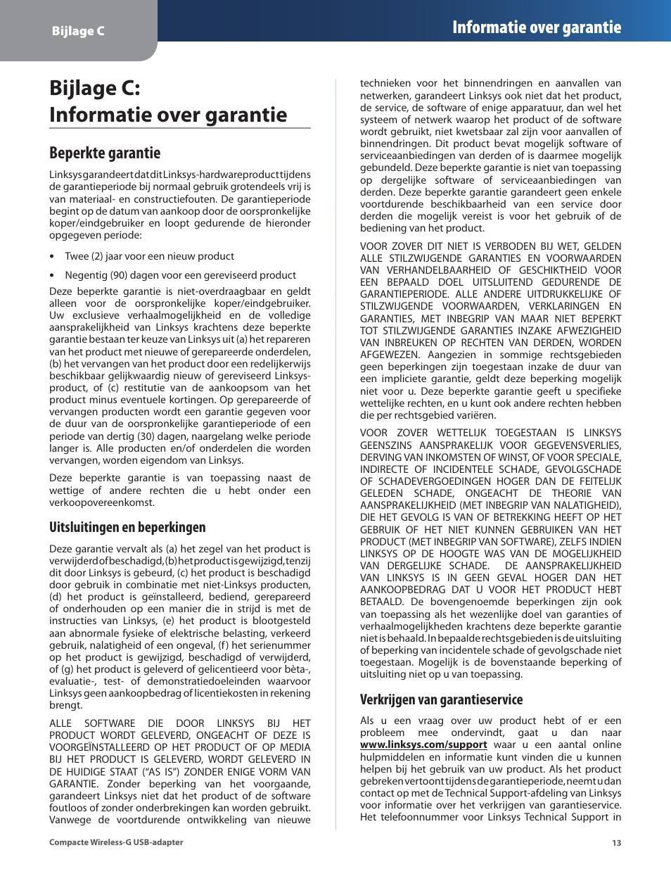 Bijlage c: informatie over garantie, Beperkte garantie, Informatie over garantie | Uitsluitingen en beperkingen, Verkrijgen van garantieservice | Linksys WUSB54GC User Manual | Page 230 / 324