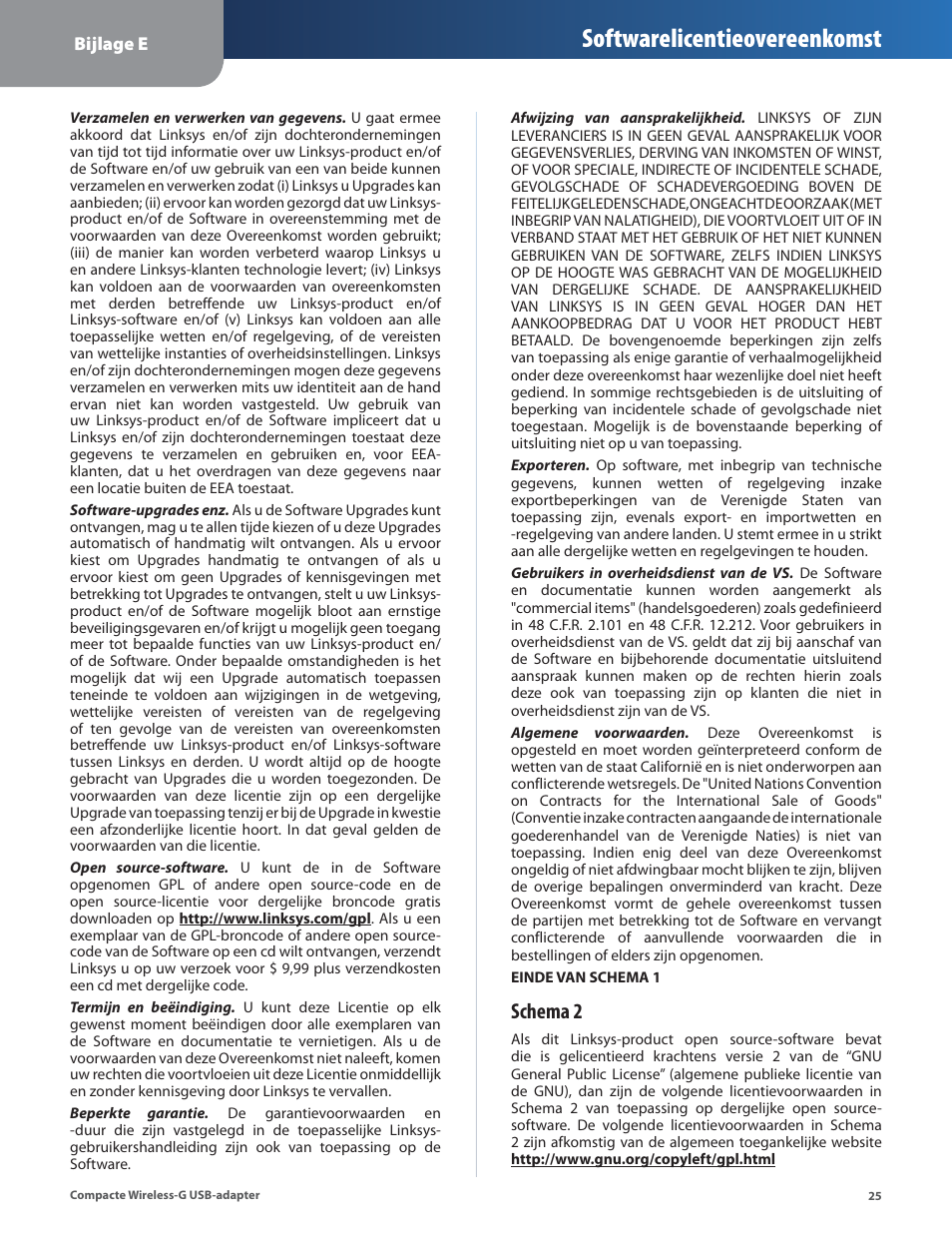 Softwarelicentieovereenkomst, Schema 2 | Linksys WUSB54GC User Manual | Page 242 / 324
