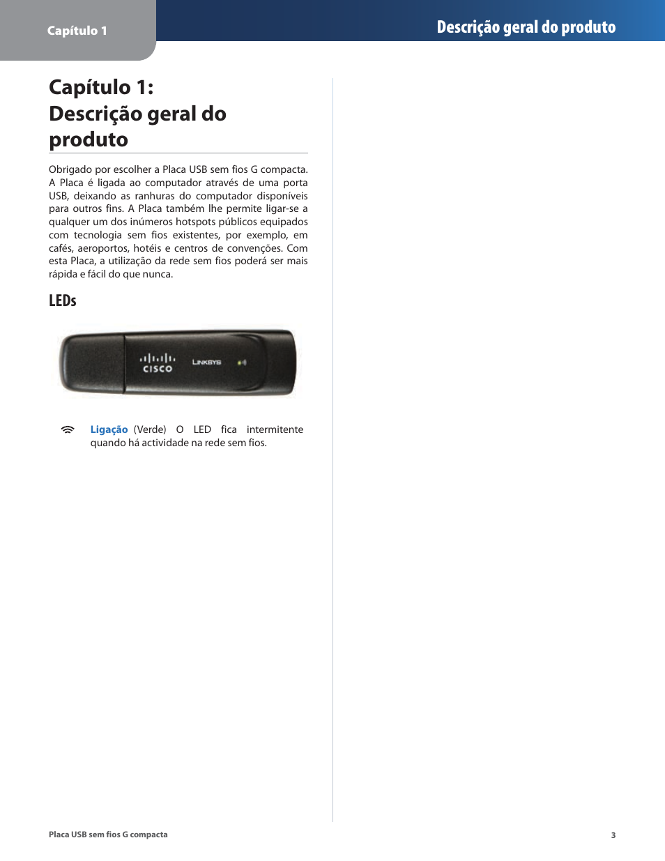 Capítulo 1: descrição geral do produto, Leds, Descrição geral do produto | Linksys WUSB54GC User Manual | Page 256 / 324