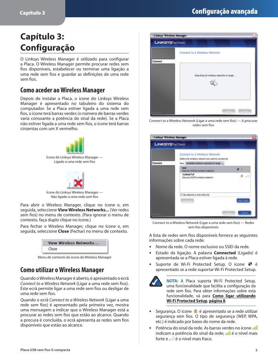Capítulo 3: configuração, Como aceder ao wireless manager, Como utilizar o wireless manager | Configuração avançada | Linksys WUSB54GC User Manual | Page 258 / 324
