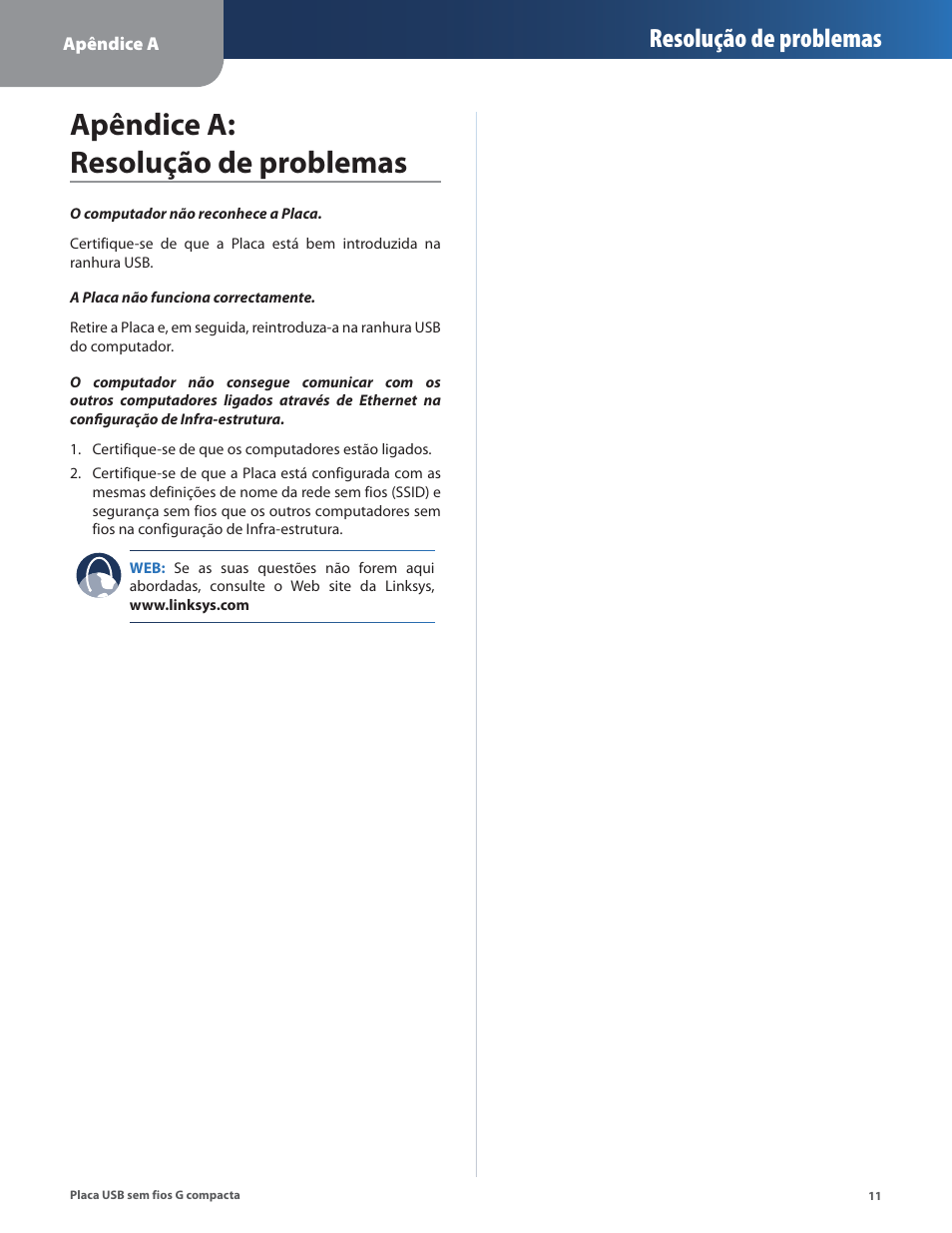 Apêndice a: resolução de problemas, Resolução de problemas | Linksys WUSB54GC User Manual | Page 264 / 324