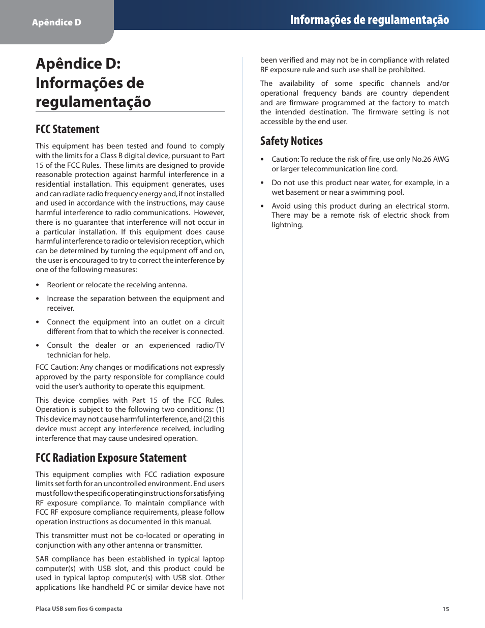Apêndice d: informações de regulamentação, Fcc statement, Fcc radiation exposure statement | Safety notices, Informações de regulamentação | Linksys WUSB54GC User Manual | Page 268 / 324