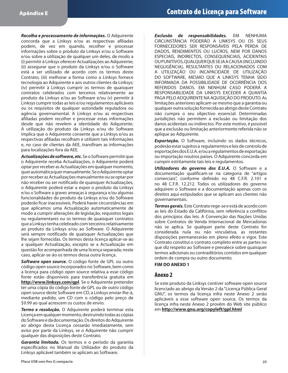 Contrato de licença para software, Anexo 2 | Linksys WUSB54GC User Manual | Page 278 / 324