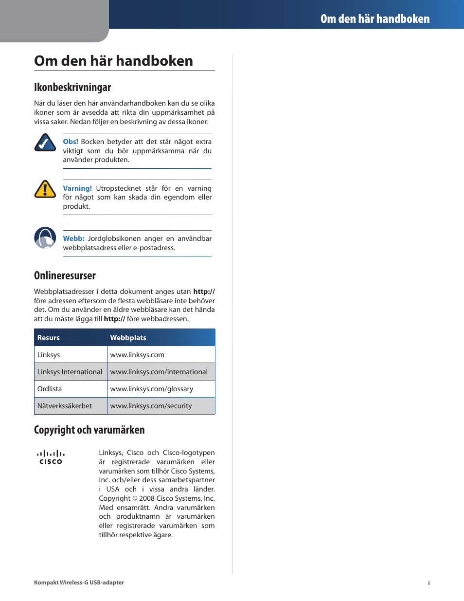 Om den här handboken, Ikonbeskrivningar, Onlineresurser | Copyright och varumärken | Linksys WUSB54GC User Manual | Page 290 / 324