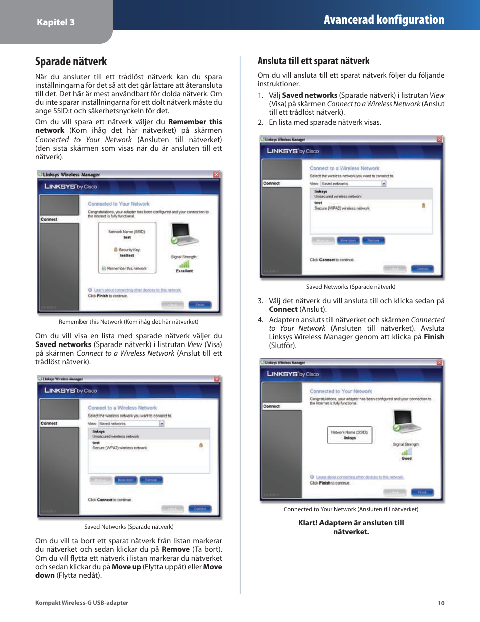 Sparade nätverk, Avancerad konfiguration, Ansluta till ett sparat nätverk | Linksys WUSB54GC User Manual | Page 299 / 324