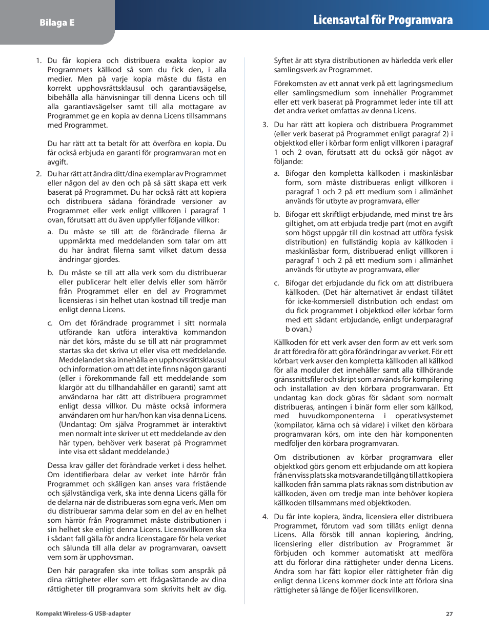 Licensavtal för programvara | Linksys WUSB54GC User Manual | Page 316 / 324
