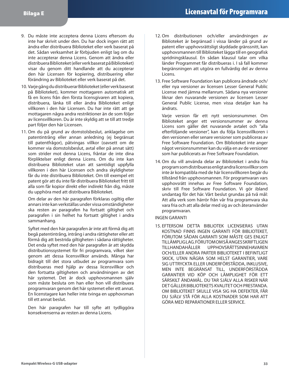 Licensavtal för programvara | Linksys WUSB54GC User Manual | Page 322 / 324