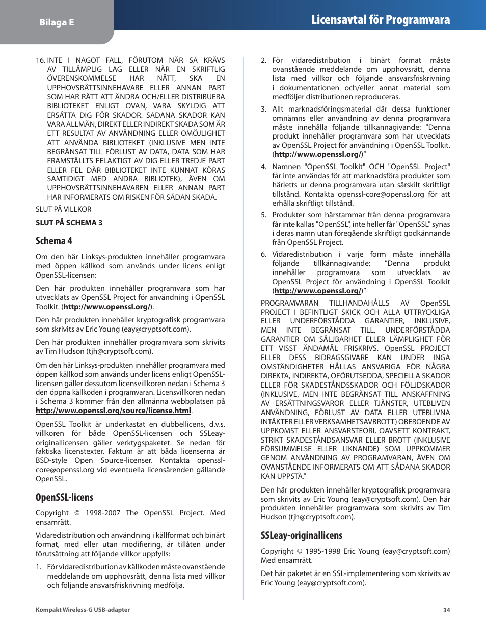 Licensavtal för programvara, Schema 4, Openssl-licens | Ssleay-originallicens | Linksys WUSB54GC User Manual | Page 323 / 324