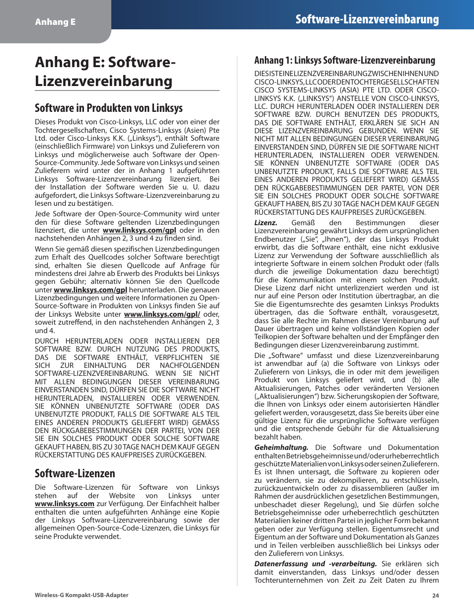 Anhang e: software-lizenzvereinbarung, Software in produkten von linksys, Software-lizenzen | Anhang e: software- lizenzvereinbarung, Software-lizenzvereinbarung, Anhang 1: linksys software-lizenzvereinbarung | Linksys WUSB54GC User Manual | Page 61 / 324