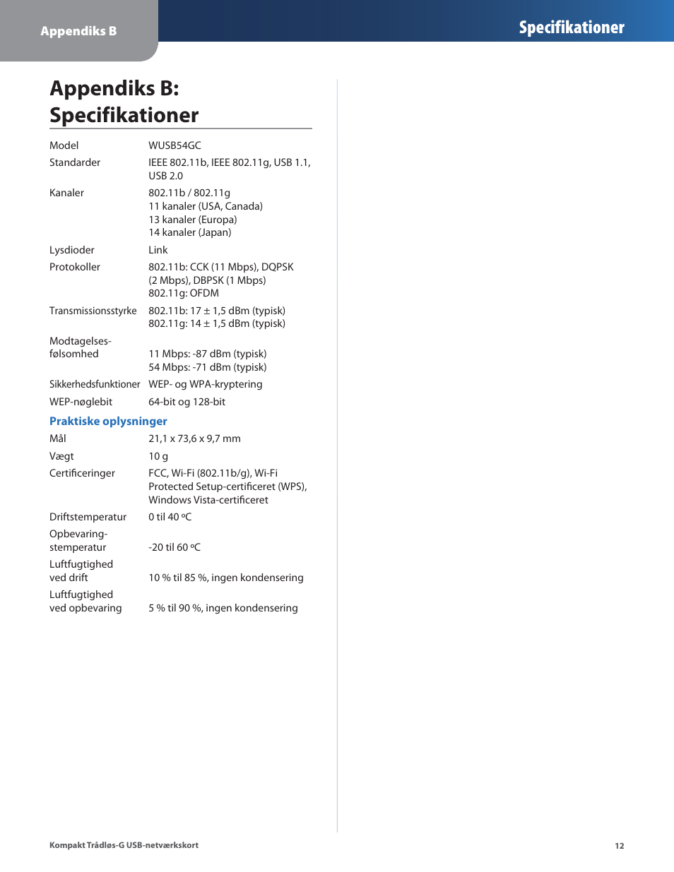 Appendiks b: specifikationer, Specifikationer | Linksys WUSB54GC User Manual | Page 85 / 324