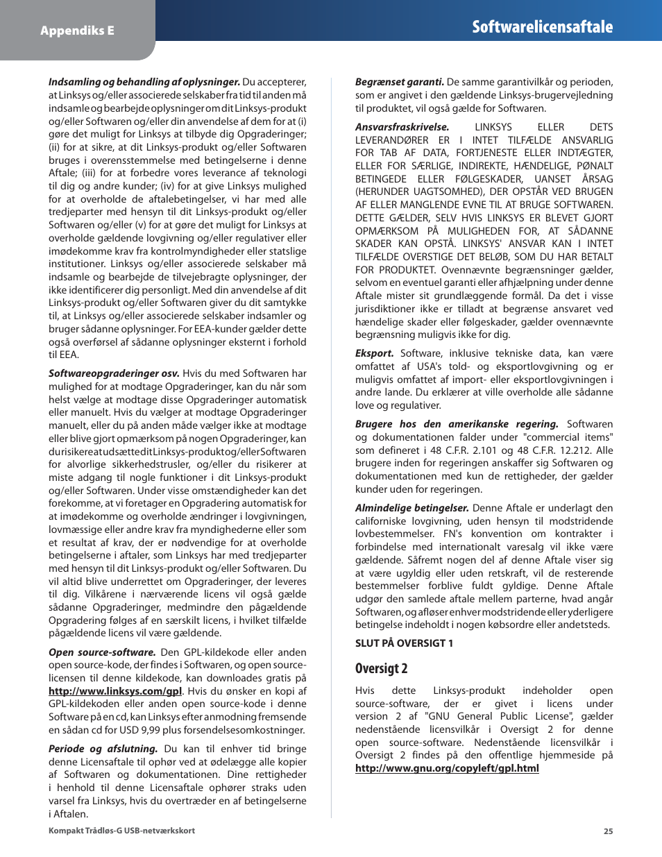 Softwarelicensaftale, Oversigt 2 | Linksys WUSB54GC User Manual | Page 98 / 324