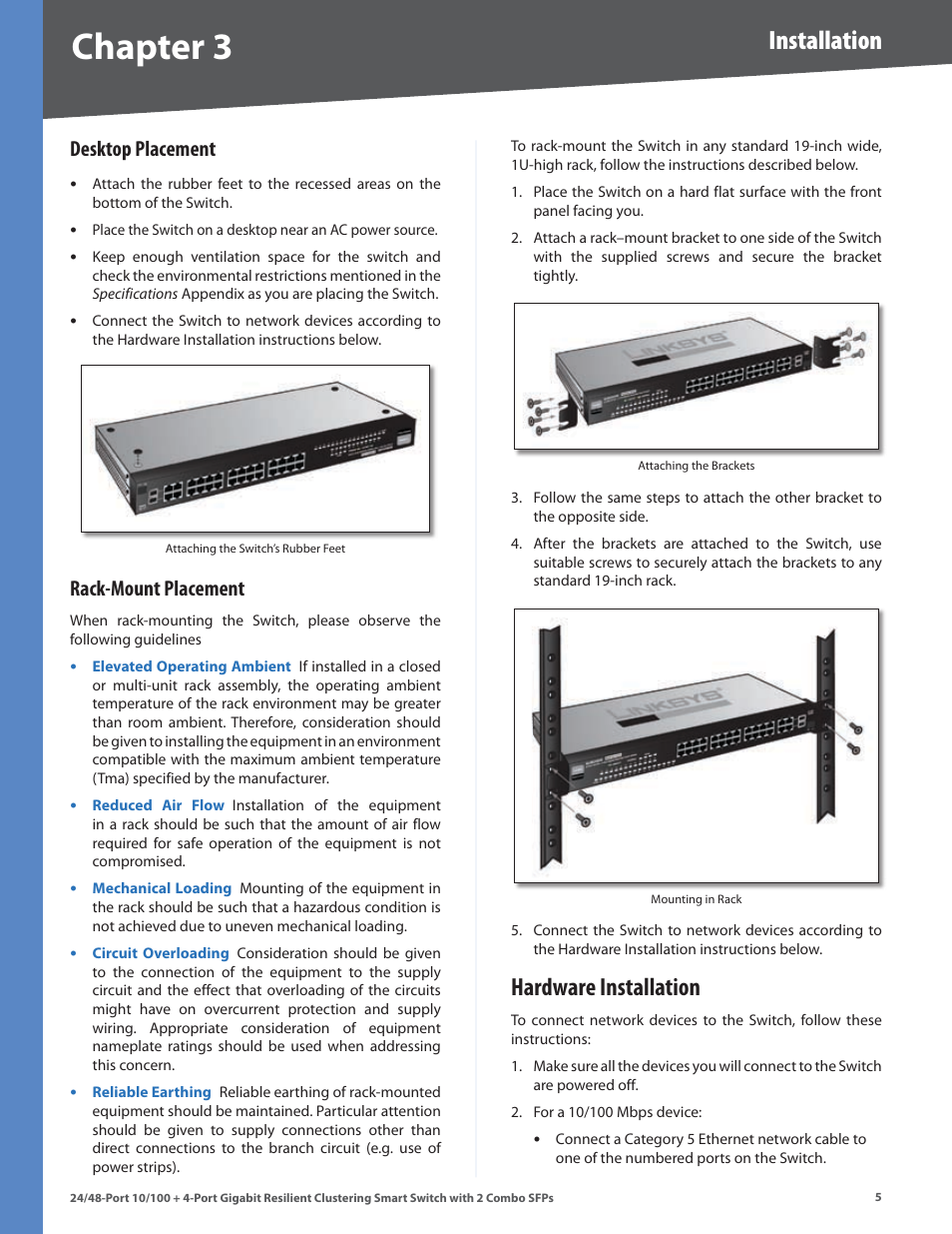 Desktop placement, Rack-mount placement, Hardware installation | Desktop placement rack-mount placement, Chapter, Installation | Linksys SLM224G4S User Manual | Page 11 / 77