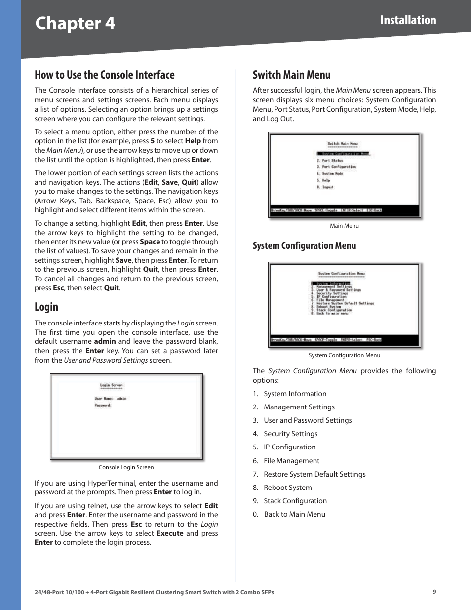 How to use the console interface, Login, Switch main menu | System configuration menu, Chapter 4, Installation | Linksys SLM224G4S User Manual | Page 15 / 77