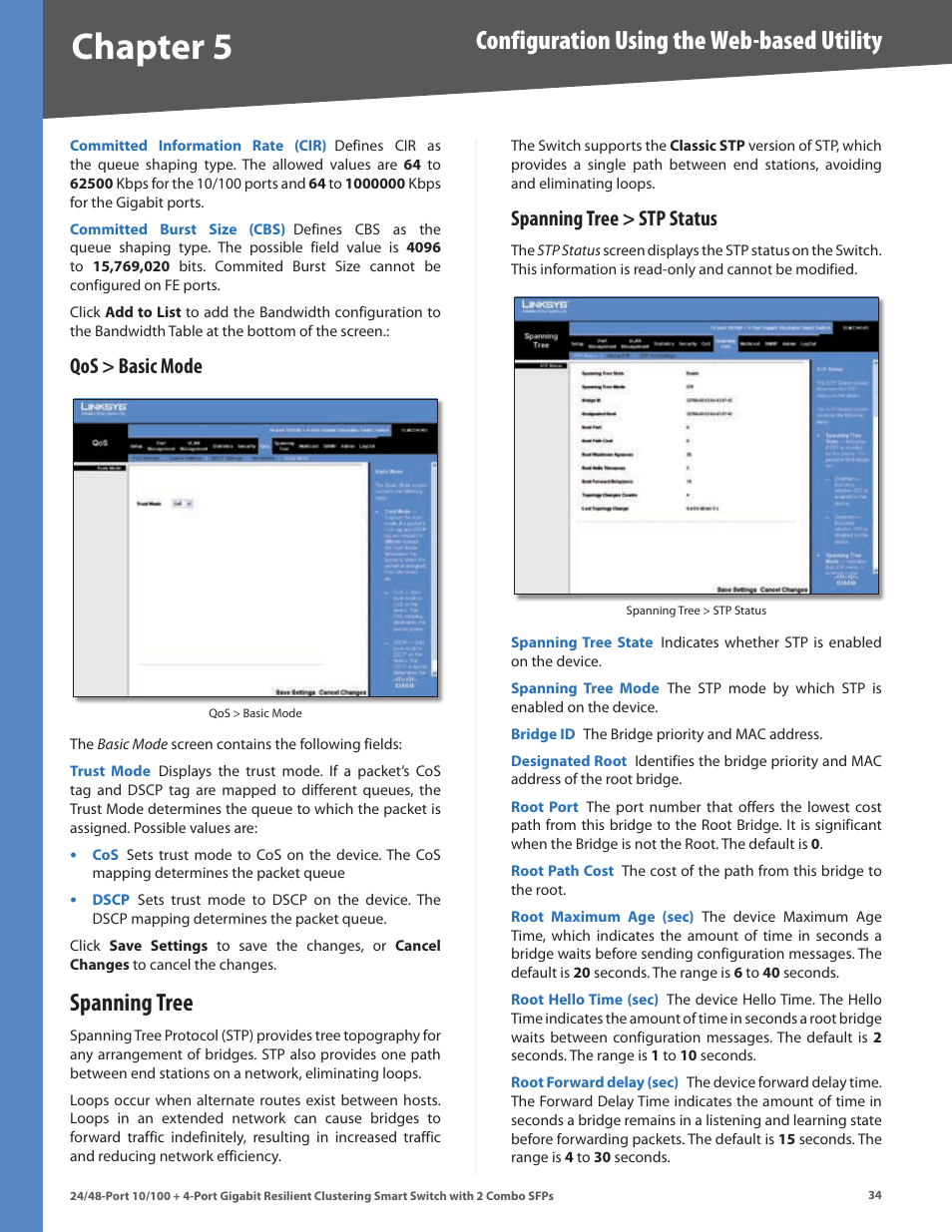 Qos > basic mode, Spanning tree, Spanning tree > stp status | Chapter, Configuration using the web-based utility | Linksys SLM224G4S User Manual | Page 40 / 77