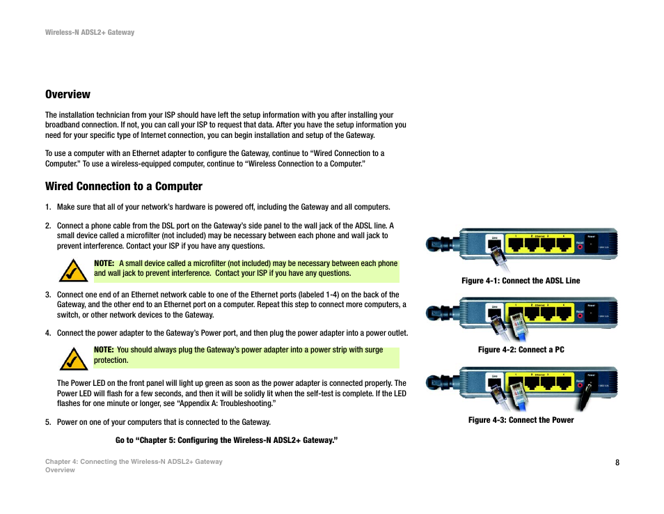 Figure 4-1: connect the adsl line, Figure 4-2: connect a pc, Figure 4-3: connect the power | Overview, Wired connection to a computer | Linksys WAG300N User Manual | Page 14 / 98