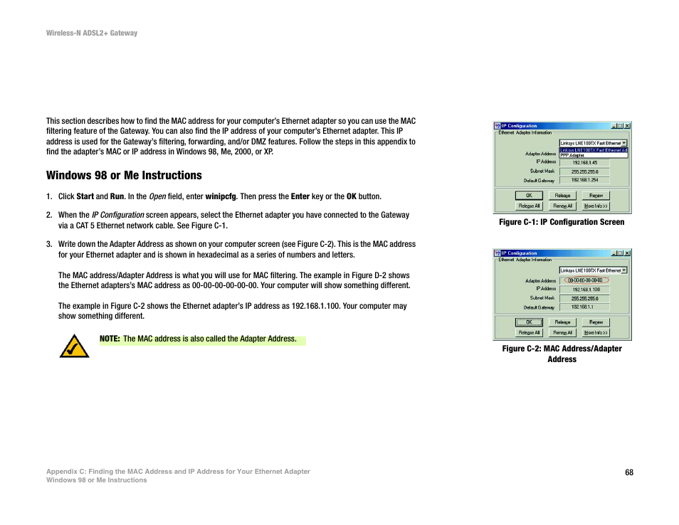 Figure c-1: ip configuration screen, Figure c-2: mac address/adapter address | Linksys WAG300N User Manual | Page 74 / 98