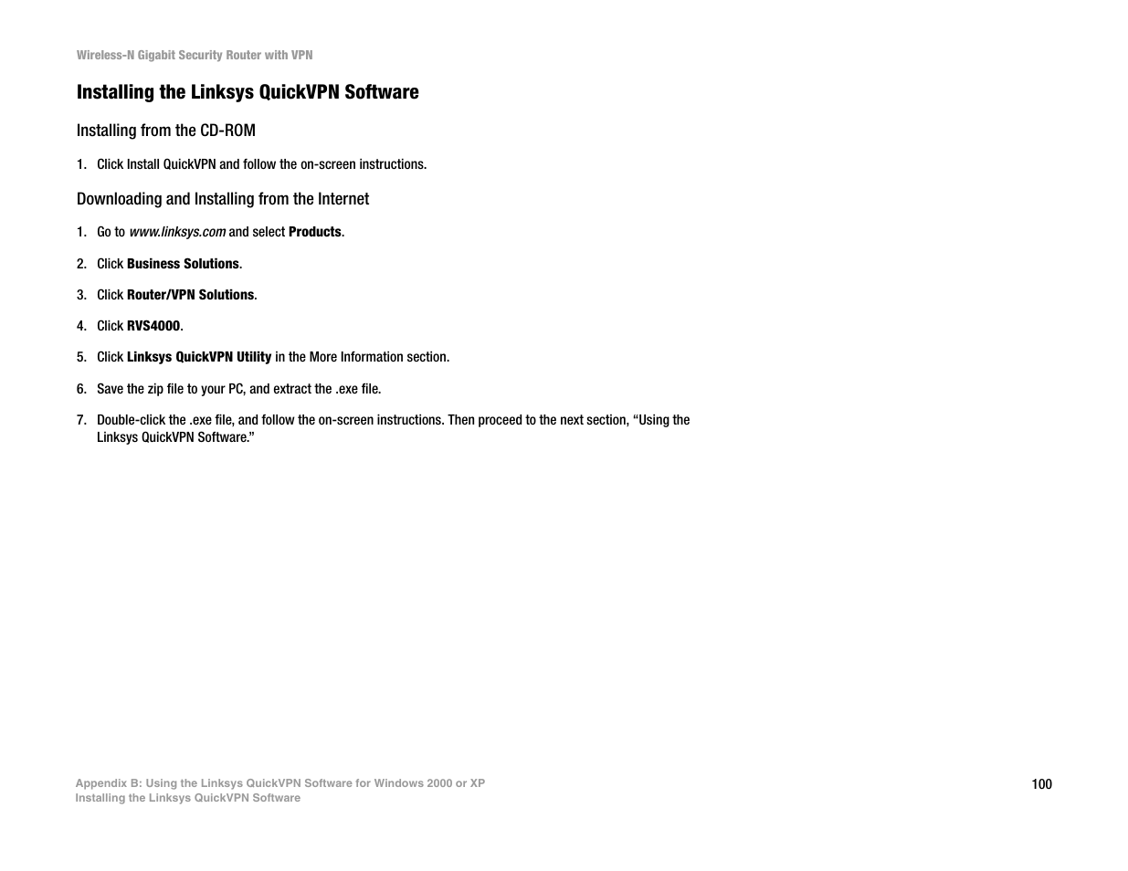 Installing the linksys quickvpn software, Installing from the cd-rom, Downloading and installing from the internet | Linksys WRVS4400N User Manual | Page 108 / 134