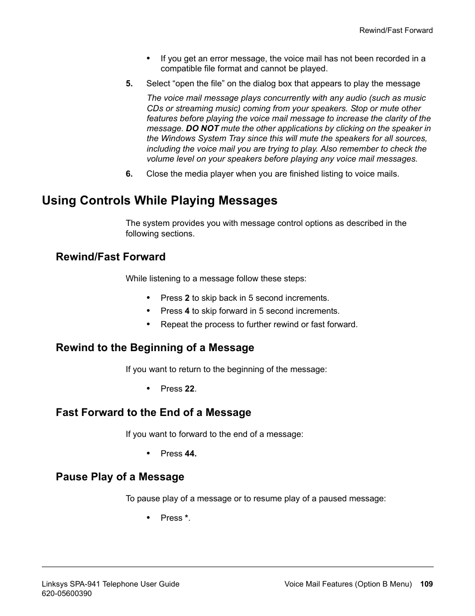 Using controls while playing messages, Rewind/fast forward, Rewind to the beginning of a message | Fast forward to the end of a message, Pause play of a message | Linksys SPA-941 User Manual | Page 121 / 164