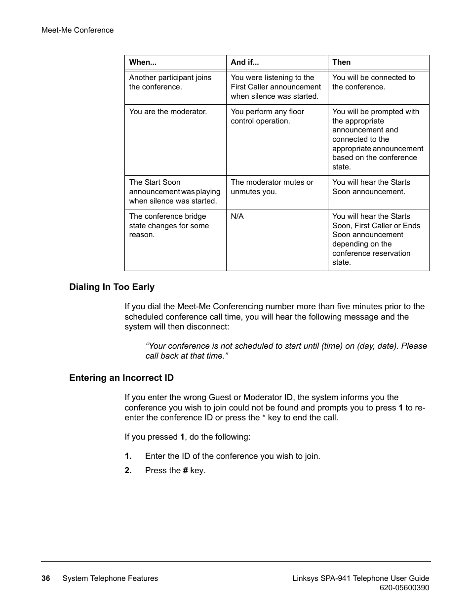 Dialing in too early, Entering an incorrect id, Dialing in too early entering an incorrect id | Linksys SPA-941 User Manual | Page 48 / 164