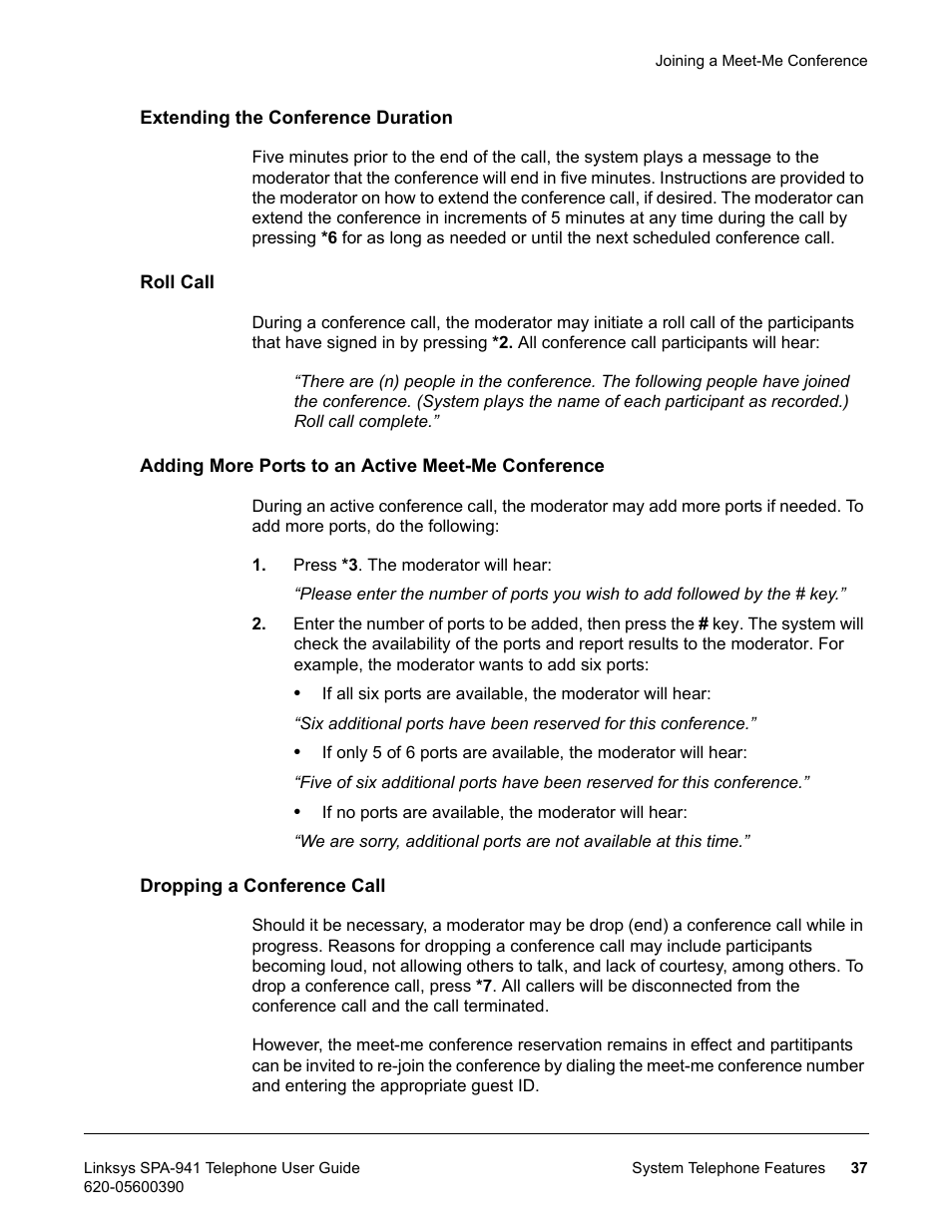 Extending the conference duration, Roll call, Adding more ports to an active meet-me conference | Dropping a conference call | Linksys SPA-941 User Manual | Page 49 / 164
