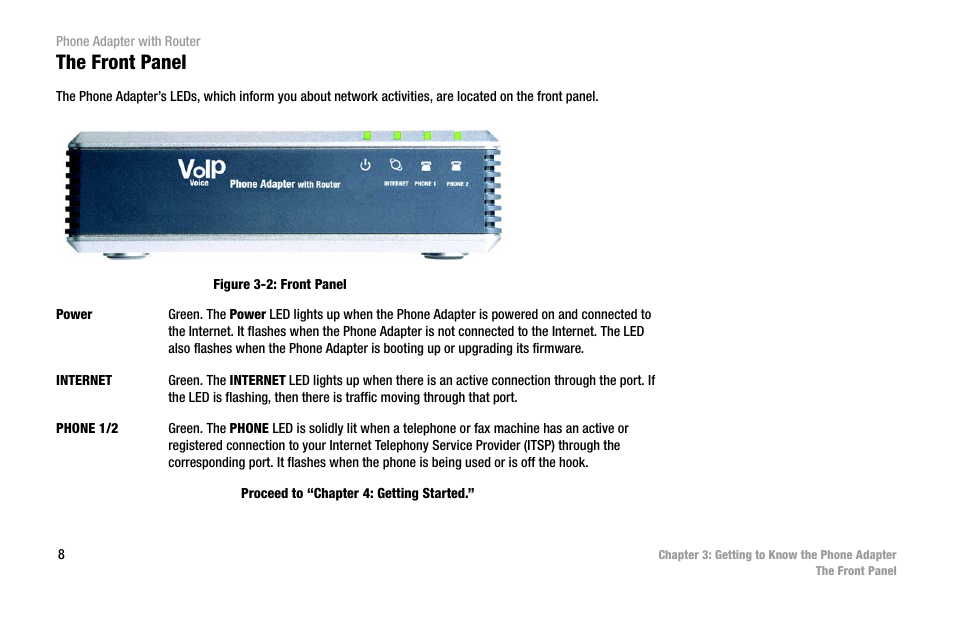 The front panel, Figure 3-2: front panel | Linksys SPA2102 User Manual | Page 16 / 96