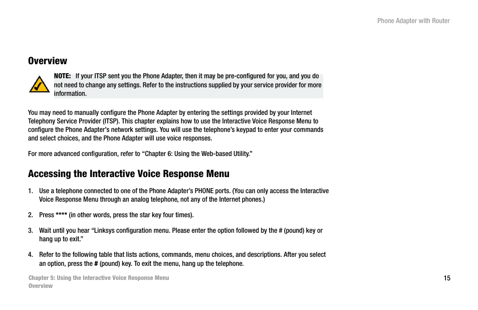 Overview, Accessing the interactive voice response menu | Linksys SPA2102 User Manual | Page 23 / 96