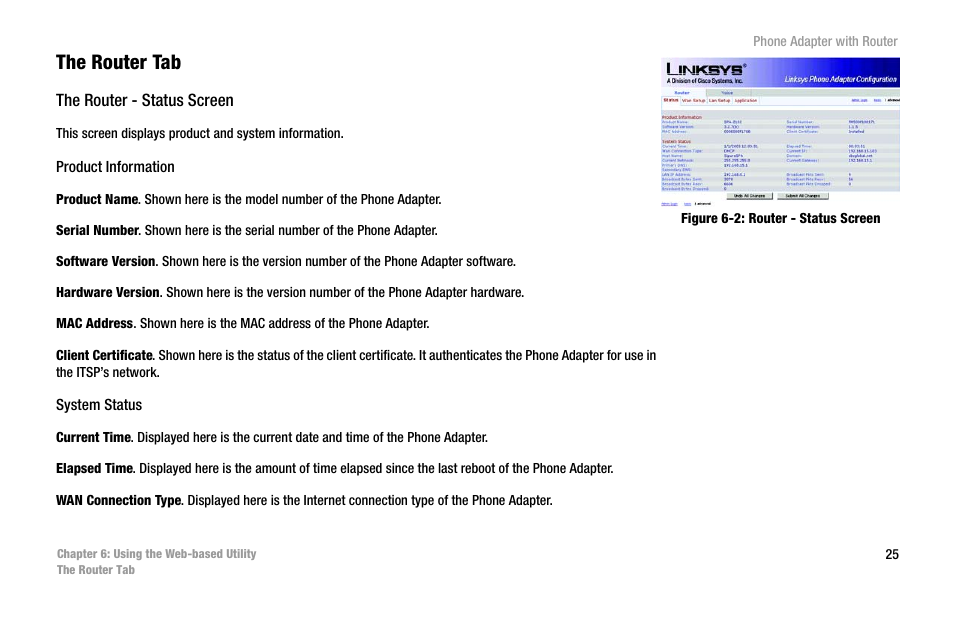 The router tab, Figure 6-2: router - status screen | Linksys SPA2102 User Manual | Page 33 / 96
