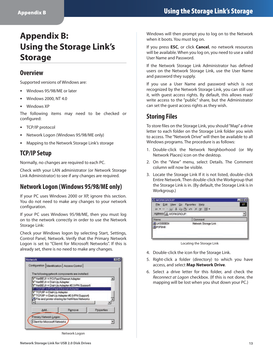 Appendix b: using the storage link’s storage, Overview, Tcp/ip setup | Network logon (windows 95/98/me only), Storing files, Using the storage link’s storage | Linksys NSLU2 User Manual | Page 17 / 38