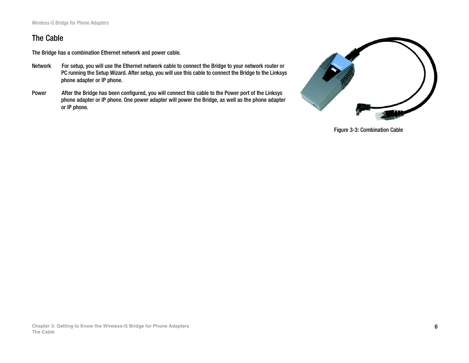 The cable | Linksys WBP54G V2 User Manual | Page 12 / 52