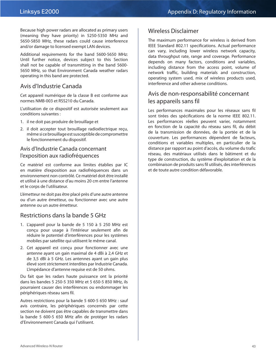 Avis d’industrie canada, Restrictions dans la bande 5 ghz, Wireless disclaimer | Linksys e2000 appendix d: regulatory information | Linksys E2000 User Manual | Page 43 / 59